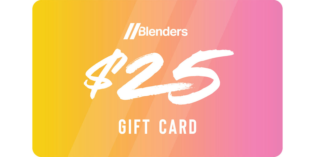 Blenders Gift Card | $25 1